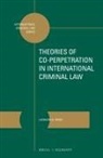 Lachezar D Yanev, Lachezar D. Yanev - Theories of Co-Perpetration in International Criminal Law