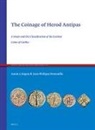 Jean-Philippe Fontanille, Aaron Kogon - The Coinage of Herod Antipas