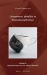 Melissa Kennedy, Helga Ramsey-Kurz - Uncommon Wealths in Postcolonial Fiction