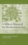 Georgios Theotokis - A Military History of the Mediterranean Sea