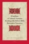 Janice P de-Whyte, Janice P. de-Whyte - Wom(b)An: A Cultural-Narrative Reading of the Hebrew Bible Barrenness Narratives