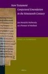 Bart L F Kamphuis, Bart L. F. Kamphuis - New Testament Conjectural Emendation in the Nineteenth Century: Jan Hendrik Holwerda as a Pioneer of Method