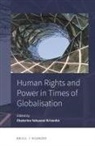 Ekaterina Yahyaoui Krivenko - Human Rights and Power in Times of Globalisation