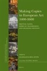 Making Copies in European Art 1400-1600