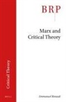 Emmanuel Renault - Marx and Critical Theory