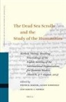 Pieter B Hartog, Pieter B. Hartog, Samuel I Thomas, Samuel I. Thomas, Alison Schofield - The Dead Sea Scrolls and the Study of the Humanities