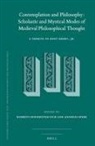 Contemplation and Philosophy: Scholastic and Mystical Modes of Medieval Philosophical Thought