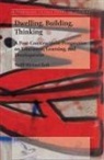Wolff-Michael Roth - Dwelling, Building, Thinking