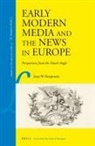 Joop W Koopmans, Joop W. Koopmans - Early Modern Media and the News in Europe