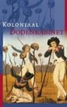 Koolhof, Sirtjo Koolhof, Oostindie, Geert Oostindie - Koloniaal Dodenkabinet