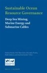 Markus Kotzur, Nele Matz-Lück, Alexander Proelss, Joachim Sanden, Roda Verheyen - Sustainable Ocean Resource Governance