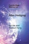 Huiyun Feng, Feng Huiyun, Kai He, Kai (Griffith University) Feng He, He Kai - After Hedging