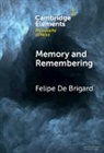 Felipe De Brigard, Felipe De (Duke University Brigard - Memory and Remembering