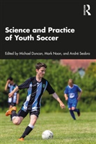 Michael Noon Duncan, Mike Noon Duncan, Michael Duncan, Mike Duncan, Duncan Michael, Mark Noon... - Science and Practice of Youth Soccer