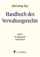 Wolfgang Kahl, Wolfgang Kahl (Prof. Dr. Dr. h.c.), Markus Ludwigs, Ludwigs (Prof. - Handbuch des Verwaltungsrechts