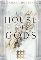 Rebecca Humpert - House of Gods