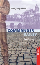 Wolfgang Weber - Commander Bailey
