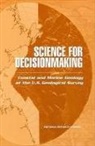 Commission on Geosciences Environment and Resources, Committee to Review the Usgs Coastal and Marine Geology Program, Division On Earth And Life Studies, National Research Council, Ocean Studies Board - Science for Decisionmaking