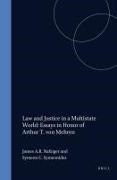 James Nafziger, Symeon Symeonides - Law and Justice in a Multistate World: Essays in Honor of Arthur T. Von Mehren