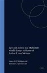 James Nafziger, Symeon Symeonides - Law and Justice in a Multistate World: Essays in Honor of Arthur T. Von Mehren