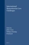 John Carey, William Dunlap,  Pritchard - International Humanitarian Law - Challenges