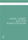 Selçuk Esenbel - Japan, Turkey and the World of Islam