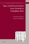 Francesco Bellucci, Costantino Marmo - Signs and Demonstrations from Aristotle to Radulphus Brito