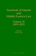 Martin Lau - Yearbook of Islamic and Middle Eastern Law, Volume 21 (2019-2021)