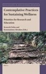 Kenneth Tobin - Contemplative Practices for Sustaining Wellness