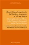 Peter Bußjäger, Federica Cittadino, Louisa Parks, Francesca Rosignoli - Climate Change Integration in the Multilevel Governance of Italy and Austria