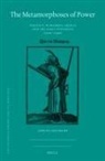 Adrian Gheorghe - The Metamorphoses of Power