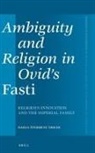 Darja Sterbenc Erker - Ambiguity and Religion in Ovid's Fasti