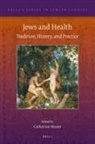Catherine Hezser - Jews and Health