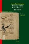 Carl Brockelmann - History of the Arabic Written Tradition Supplement Volume 3 - II