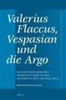Bernhard Söllradl - Valerius Flaccus, Vespasian Und Die Argo