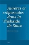 Melissande Tomcik - Aurores Et Crépuscules Dans La Thébaïde de Stace