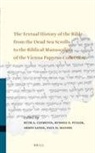 Ruth A Clements, Ruth A. Clements, Russell Fuller, Armin Lange, Paul D Mandel - The Textual History of the Bible from the Dead Sea Scrolls to the Biblical Manuscripts of the Vienna Papyrus Collection