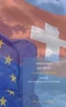 Marc Maresceau, Christa Tobler - Switzerland and the EU