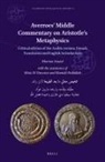 Maroun Aouad - Averroes' Middle Commentary on Aristotle's Metaphysics