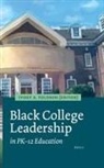 Ivory A Toldson, Ivory A. Toldson - Black College Leadership in Pk-12 Education