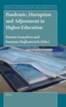 Susana Gonçalves - Pandemic, Disruption and Adjustment in Higher Education