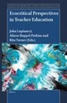 John Lupinacci - Ecocritical Perspectives in Teacher Education