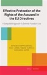 Michele Caianiello, Giuseppe Contissa, Giulia Lasagni, Giovanni Sartor - Effective Protection of the Rights of the Accused in the EU Directives