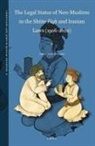 Saeid Edalatnejad - The Legal Status of Non-Muslims in the Shiite Fiqh and Iranian Laws (1906-2020)