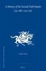 Hao Chen - A History of the Second Türk Empire (Ca. 682-745 Ad)