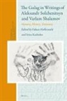 The Gulag in Writings of Aleksandr Solzhenitsyn and Varlam Shalamov
