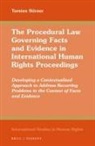 Torsten Stirner - The Procedural Law Governing Facts and Evidence in International Human Rights Proceedings