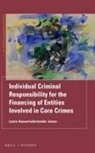 Laura Ausserladscheider Jonas, Laura Ausserladscheider Jonas - Individual Criminal Responsibility for the Financing of Entities Involved in Core Crimes