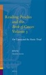 Dragos Calma - Reading Proclus and the Book of Causes, Volume 3