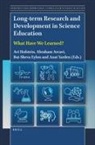 Abraham Arcavi, Bat-Sheva Eylon, Avi Hofstein, Anat Yarden - Long-Term Research and Development in Science Education